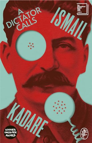 A Dictator Calls: Longlisted for the International Booker Prize 2024 von Harvill Secker